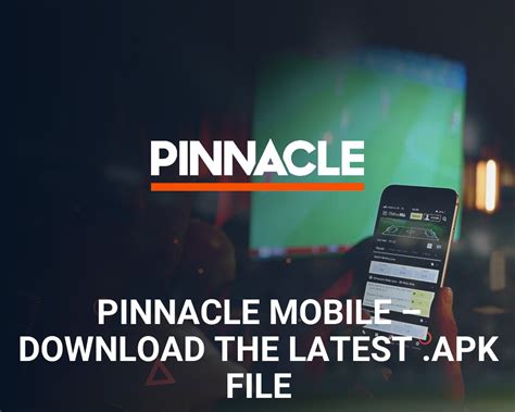 Pinnacle Mobile ᐉ Download & Install the Android and .